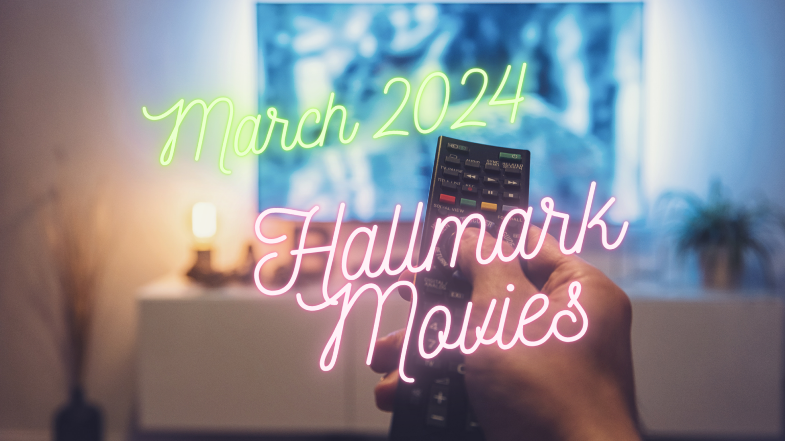 Hallmark March 2024 Movies
