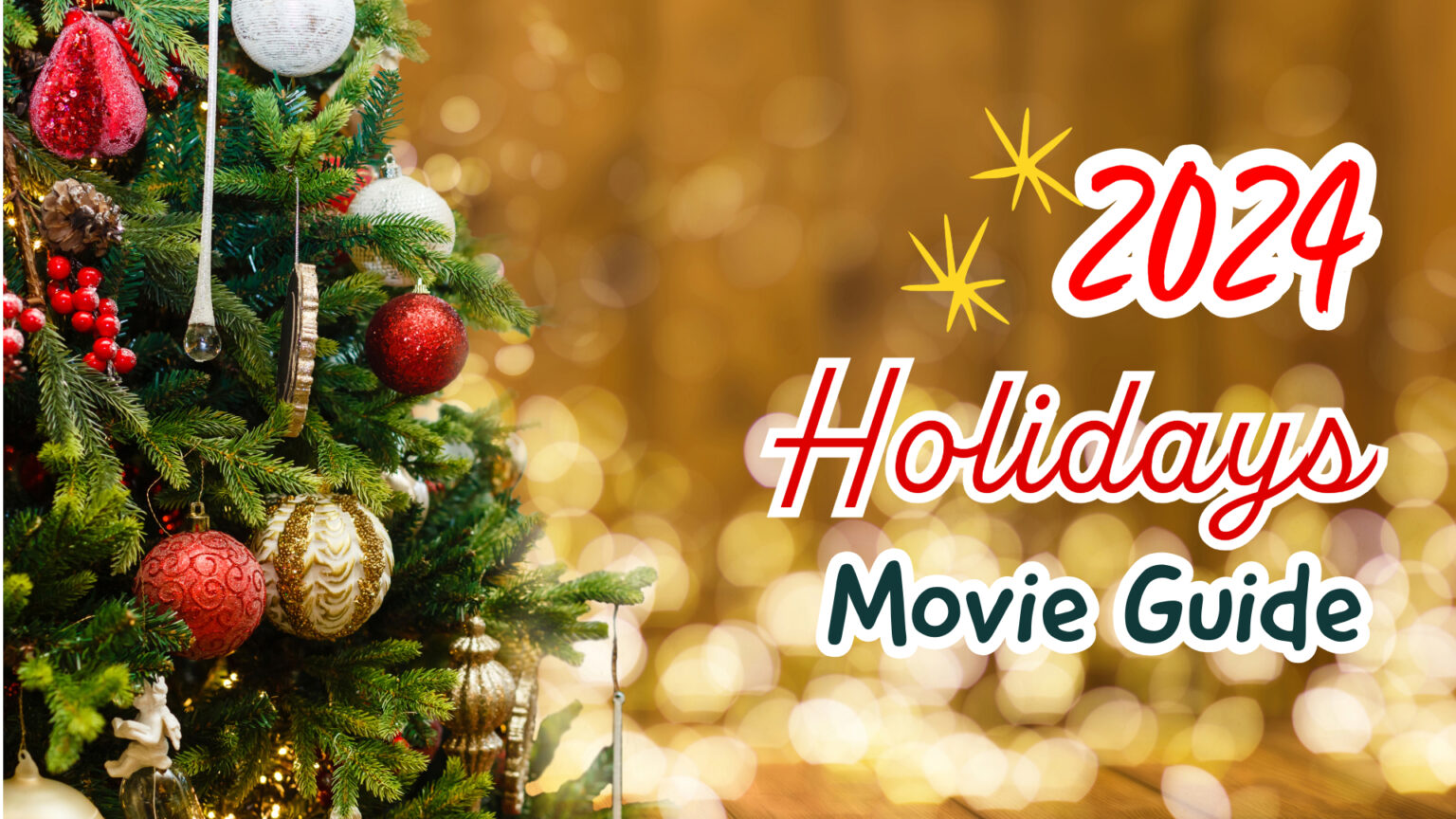 2024 holidays movie guide