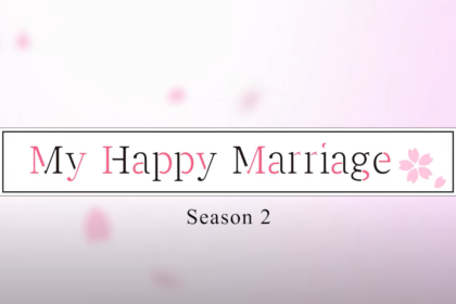 My Happy Marriage Season 2