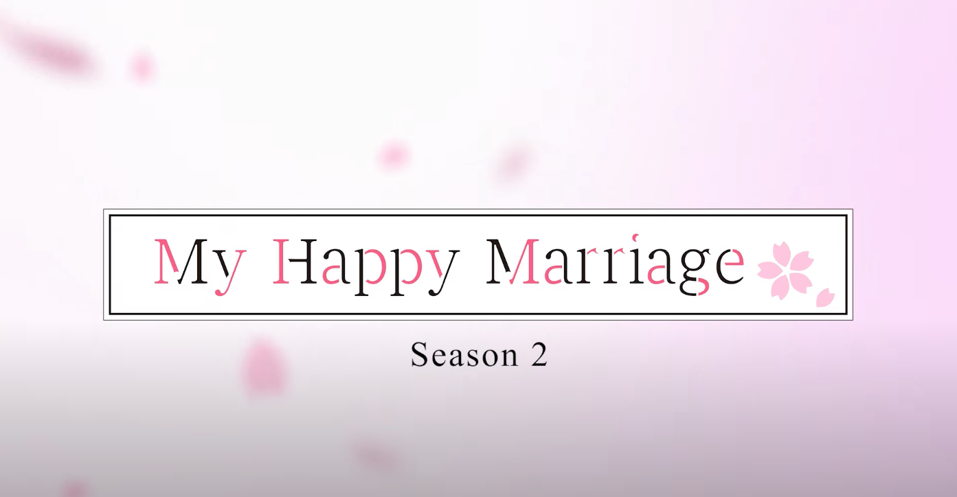 My Happy Marriage Season 2